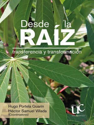 cover image of Desde la raíz. Transferencia y transformación